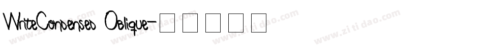 WriteCondensed Oblique字体转换